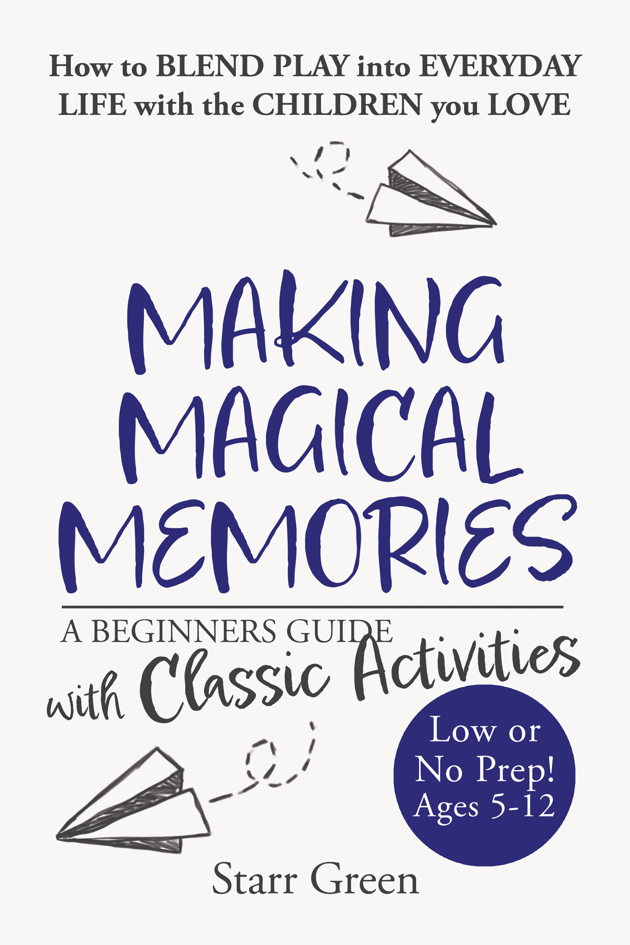 Making Magical Memories