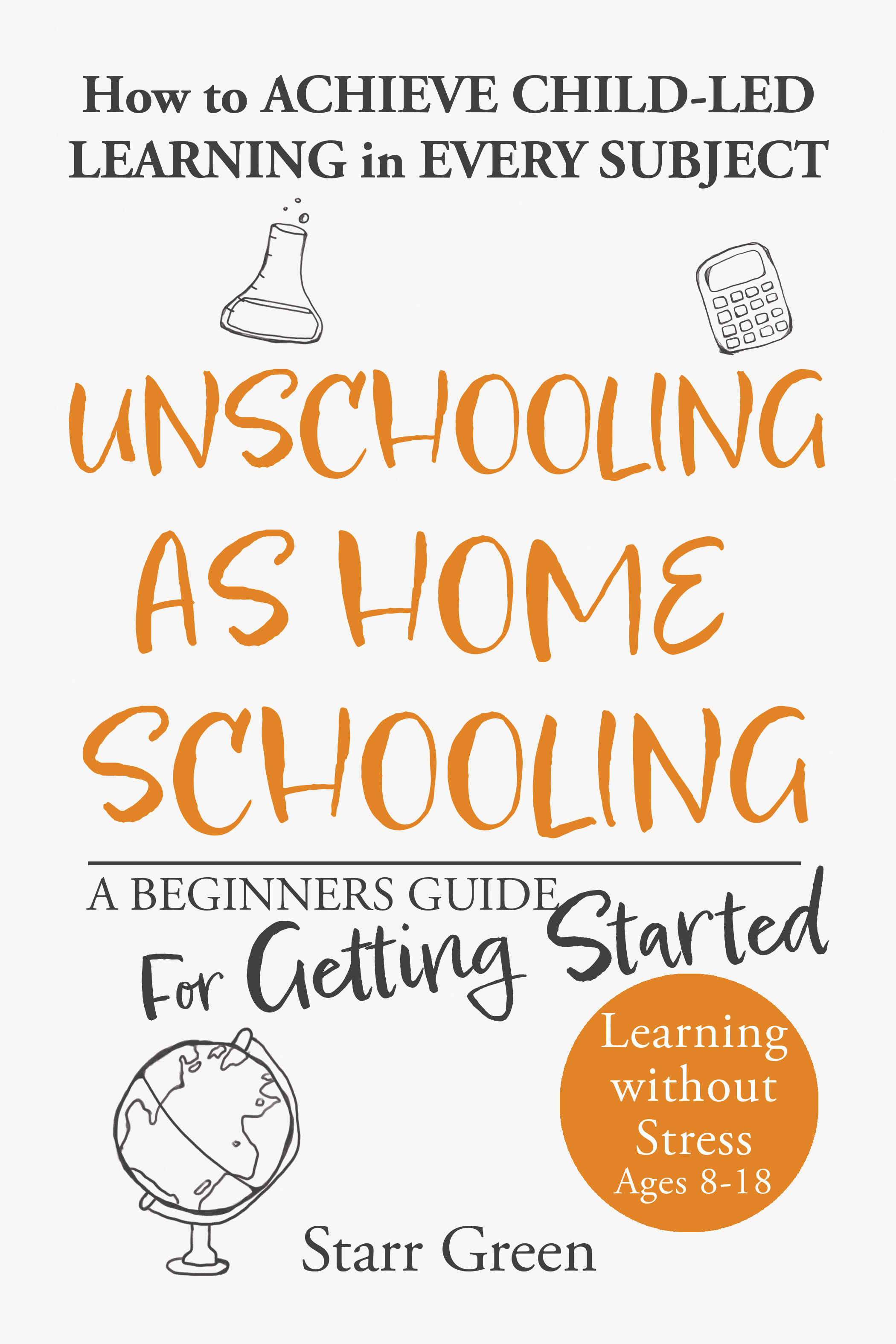 Unschooling as Homeschooling